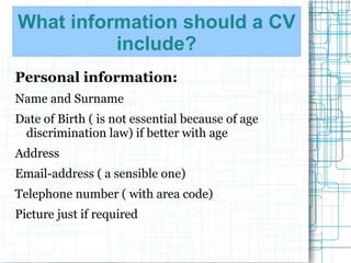 What information should a CV include?