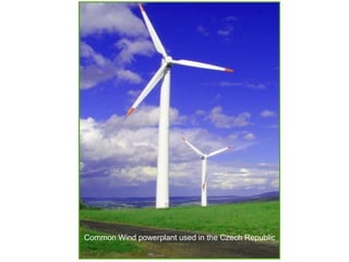 Common Wind powerplant used in the Czech Republic