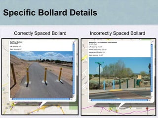 Specific Bollard Details

  Correctly Spaced Bollard   Incorrectly Spaced Bollard




                                                          30
 