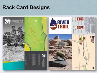 Rack Card Designs




                    44
 