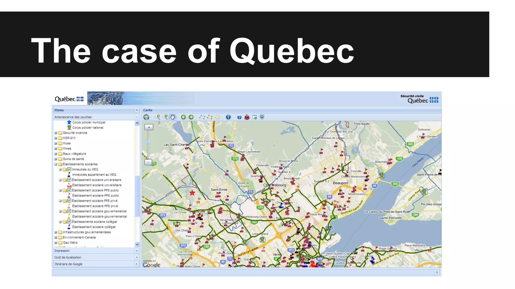 The case of Quebec 