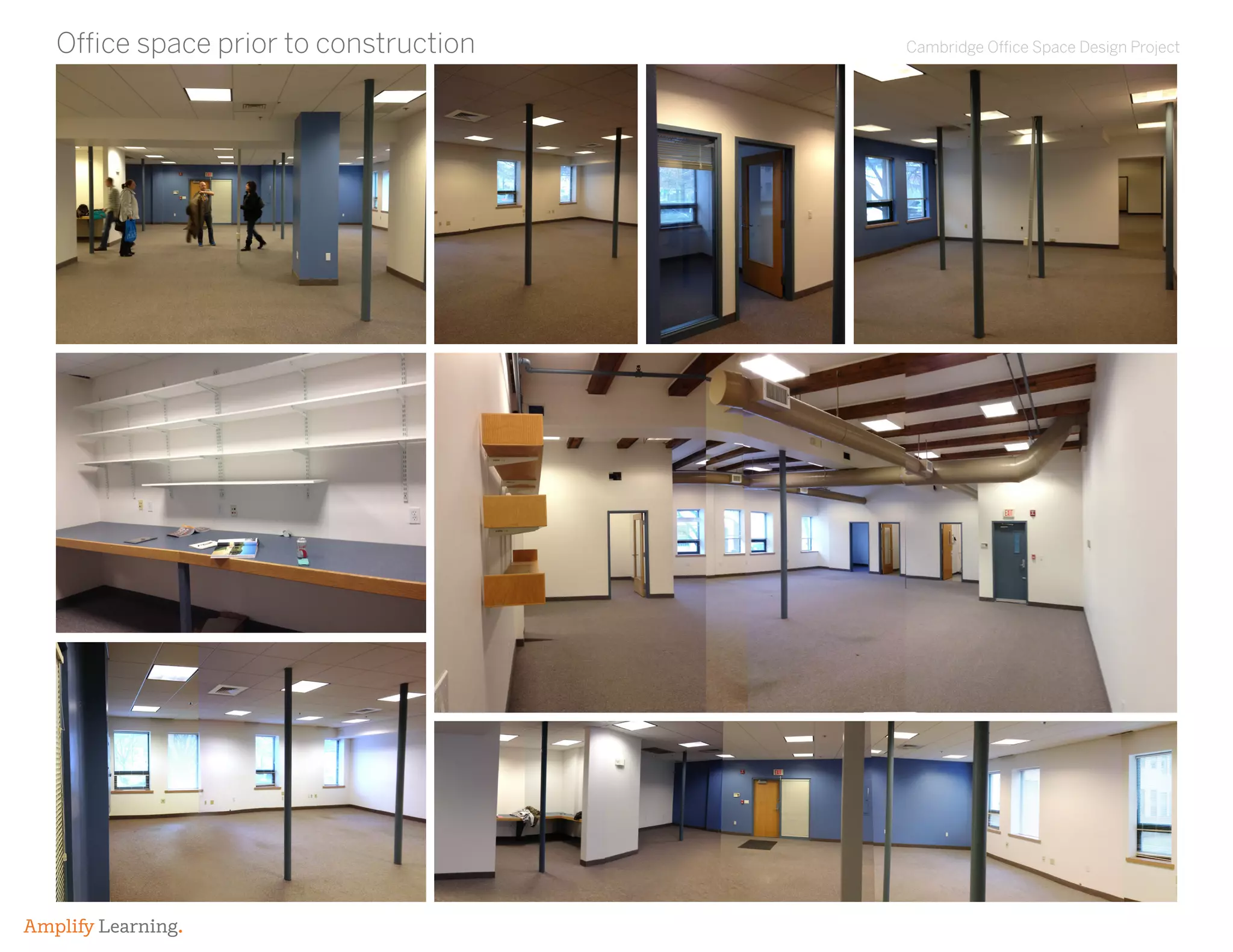 Cambridge Office Space Design Project
Amplify Learning.
Office space prior to construction
 