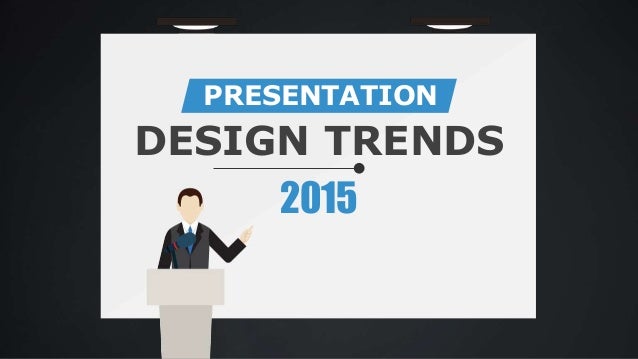 presentation design trends 2015
