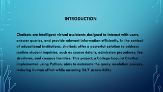 Ai chat bot project for college enquiry ppt | PPTX