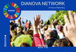 20 Years of Networking
DIANOVA NETWORK
2018
 