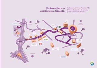 Venha conhecer o
apartamento decorado.
Av. Governador Israel Pinheiro, n° 81,
Chácara Santa Inês - Santa Luzia
(a 100 metros da Av. Brasília)
 