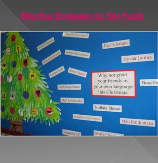 Effective Strategies for EAL Pupils
 