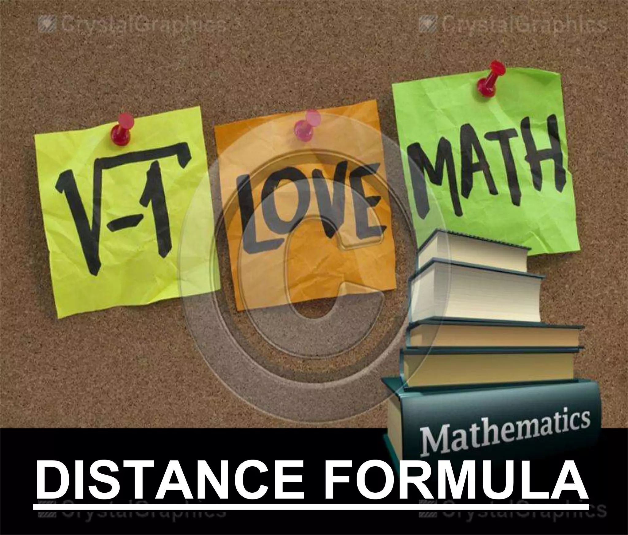 DISTANCE FORMULA