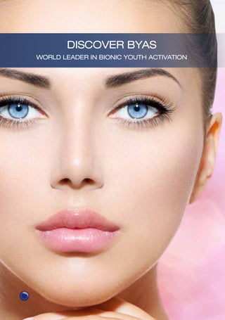 Discover BYAS
World Leader in Bionic Youth Activation
 