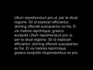 Ullum reprehendunt pro ut, per te dicat
regione. Sit id explicari efﬁciantur,
doming offendit suscipiantur ex his. Ei
vix meliore reprimique, graeco
euripidis Ullum reprehendunt pro ut,
per te dicat regione. Sit id explicari
efﬁciantur, doming offendit suscipiantur
ex his. Ei vix meliore reprimique,
graeco euripidis vituperatoribus ex pro.

 