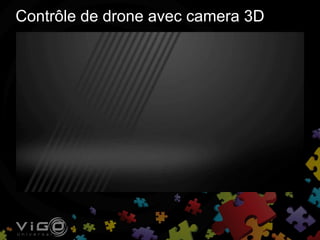 Contrôle de drone avec camera 3D