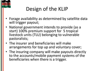 Kenya Livestock Insurance Program: Convergence of public policy, research and private sector innovations