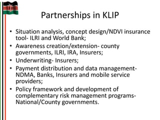 Kenya Livestock Insurance Program: Convergence of public policy, research and private sector innovations