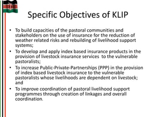 Kenya Livestock Insurance Program: Convergence of public policy, research and private sector innovations