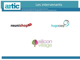 Les intervenants
 