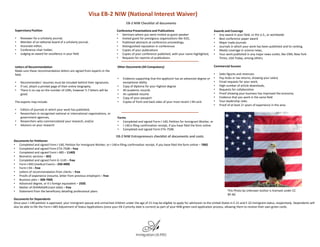 Visa EB-2 NIW (National Interest Waiver)
EB-2 NIW Checklist of documents
Forms
• Completed and signed Form I-140, Petition for Immigrant Worker, or
• I-140 e-filing confirmation receipt, if you have filed the form online
• Completed and signed Form ETA-750B.
Letters of Recommendation
Make sure these recommendation letters are signed from experts in the
field.
• Recommenders’ resumes must be included behind their signatures.
• If not, attach a printed page of their online biography.
• There is no cap on the number of LORs, however 5-7 letters will be
good.
The experts may include:
• Editors of journals in which your work has published,
• Researchers in recognized national or international organizations, or
government agencies,
• Researchers who commercialized your research, and/or
• Advisors on your research
Conference Presentations and Publications
• Seminars where you were invited as guest speaker
• Invited guest for prestigious organizations like IEEE,
• Published abstracts at conference proceedings,
• Distinguished reputation in conferences
• Copies of your publications
• Copies of your conference published, with your name highlighted,
• Requests for reprints of publications
Awards and Coverage
• Any award in your field, or the U.S., or worldwide
• Best conference paper award
• Major trade journals
• Journals in which your work has been published and its ranking.
• Media coverage in science news,
• Your work published in any major news outlet, like CNN, New York
Times, USA Today, among others.
Supervisory Position
• Reviewer for a scholarly journal,
• Member of an editorial board of a scholarly journal,
• Associate editor,
• Conference chair holder,
• Judging an award for excellence in your field
Commercial Success
• Sales figures and revenues
• Pay stubs or tax returns, showing your salary
• Email requests for your work,
• High number of article downloads,
• Requests for collaboration
• Proof showing your business has improved the economy
• Evidence that you work in the same field
• Your leadership roles
• Proof of at least 2+ years of experience in the area
Other Documents (All Compulsory)
• Evidence supporting that the applicant has an advanced degree or
exceptional ability
• Copy of diploma for your highest degree
• All academic records
• An updated resume
• Copy of your passport
• Copies of front and back sides of your most recent I-94 card.
EB-2 NIW Entrepreneurs checklist of documents and costs
Documents for Petitioner
• Completed and signed Form I-140, Petition for Immigrant Worker, or I-140 e-filing confirmation receipt, if you have filed the form online – 700$
• Completed and signed Form ETA-750B – free
• Completed and signed Form I-485 – 1140$
• Biometric services – 85$
• Completed and signed Form G-1145 – free
• Form I-693 (medical Exam) – 250-400$
• Form I-94 – free
• Letters of recommendation from clients – free
• Proofs of experience (resume, letter from previous employer) – free
• Business plan – 300-700$
• Advanced degree, or it’s foreign equivalent – 250$
• Matter of DHANASAR (next slide) – free
• Statement from the beneficiary detailing professional plans
Documents for Dependents
Once your I-140 petition is approved, your immigrant spouse and unmarried children under the age of 21 may be eligible to apply for admission to the United States in E-21 and E-22 immigrant status, respectively. Dependents will
also be able to file the Form I-485 Adjustment of Status Applications (once your EB-2 priority date is current) as part of your NIW green card application process, allowing them to receive their own green cards.
This Photo by Unknown Author is licensed under CC
BY-NC
 