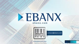 EBANX & BoletoBancario.com