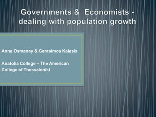 Anna Osmanay & Gerasimos Kalesis
Anatolia College – The American
College of Thessaloniki
 