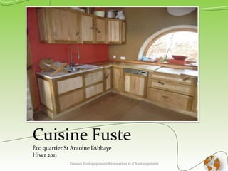 Cabanon
Tout En Récup’
Travaux Ecologiques de Rénovation et d'Aménagement 20
Maison de Quartier des Ors
printemps 2013
 