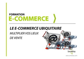 Formation au e-commerce ubiquitaire
