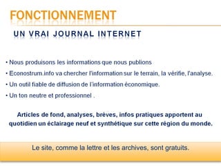 Le site, comme la lettre et les archives, sont gratuits.
 