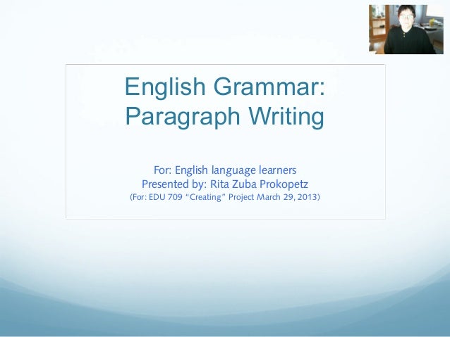 English Grammar: Paragraph Writing I