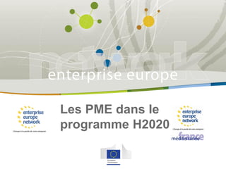 Les PME dans le
programme H2020
 
