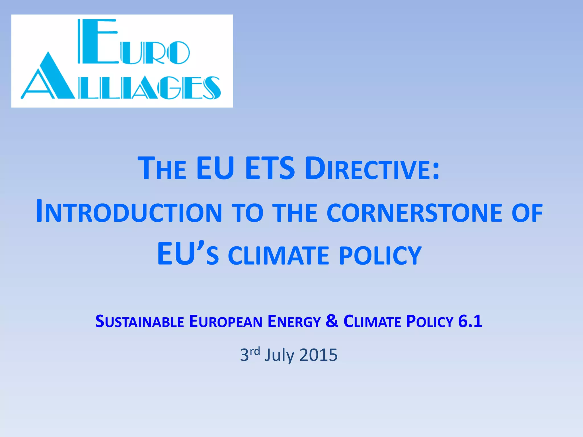Introduction to the EU Emission Trading System PPT