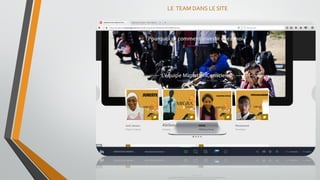 LE TEAM DANS LE SITE
 