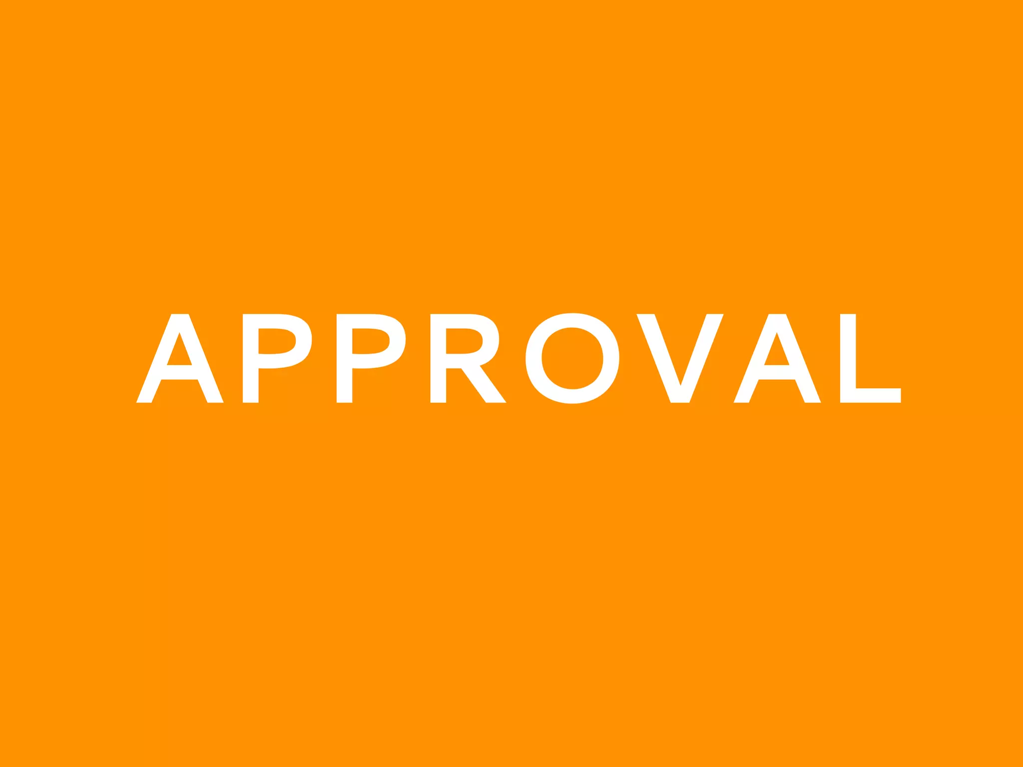 APPROVAL
 