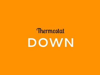 Thermostat
DOWN
 