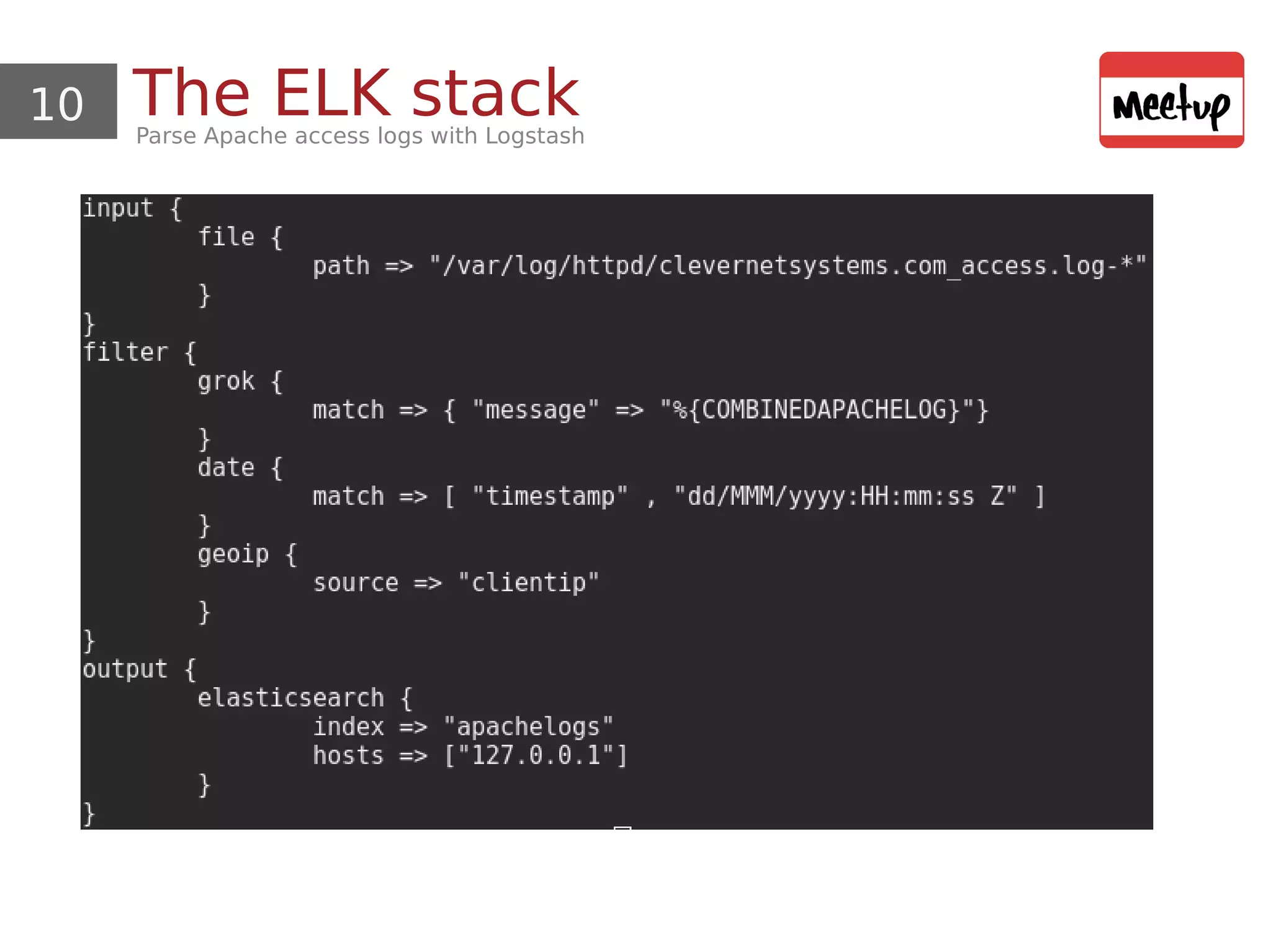 10 The ELK stackParse Apache access logs with Logstash
 