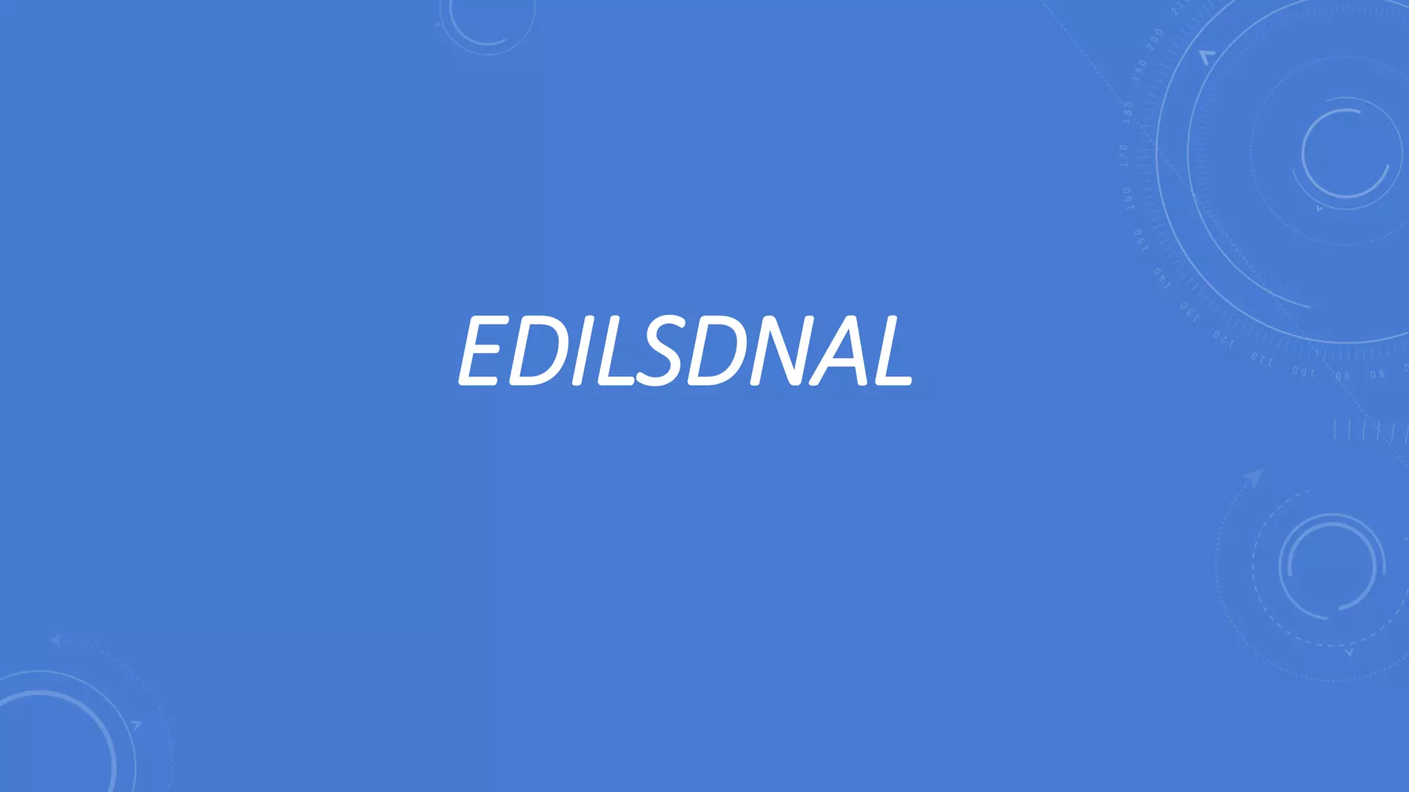 EDILSDNAL
 