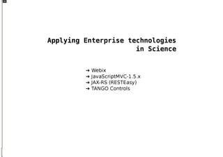 Applying Enterprise technologies in Science