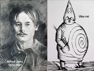 Alfred Jarry 1873-1907 Ubu roi 