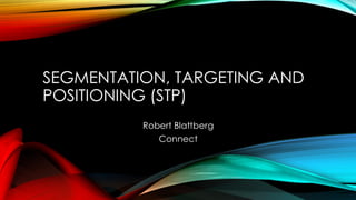 Stp 1 presentation en 30 slides STP du postionnement en marjkting STP | PDF