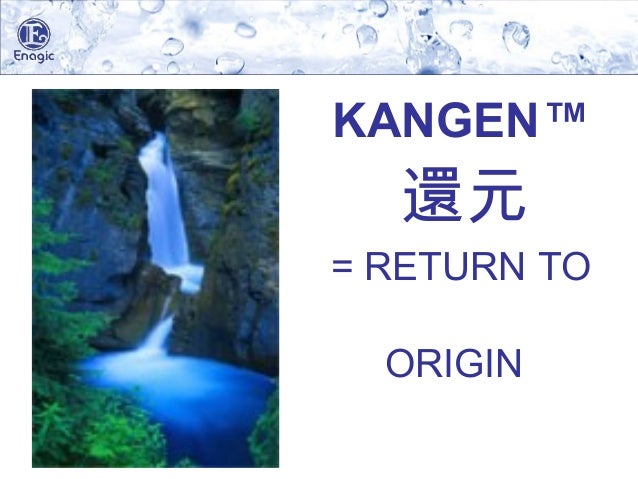 kangen water origin