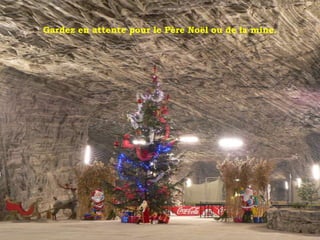 Gardez en attente pour le Père Noël ou de la mine.
 