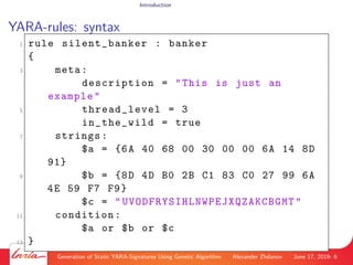 Generation of Static YARA-Signatures Using Genetic Algorithm | PPT