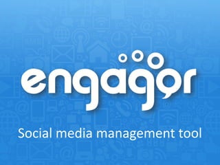 Social media management tool
 