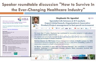 Speaker roundtable discussion "How to Survive In
the Ever-Changing Healthcare Industry"
 