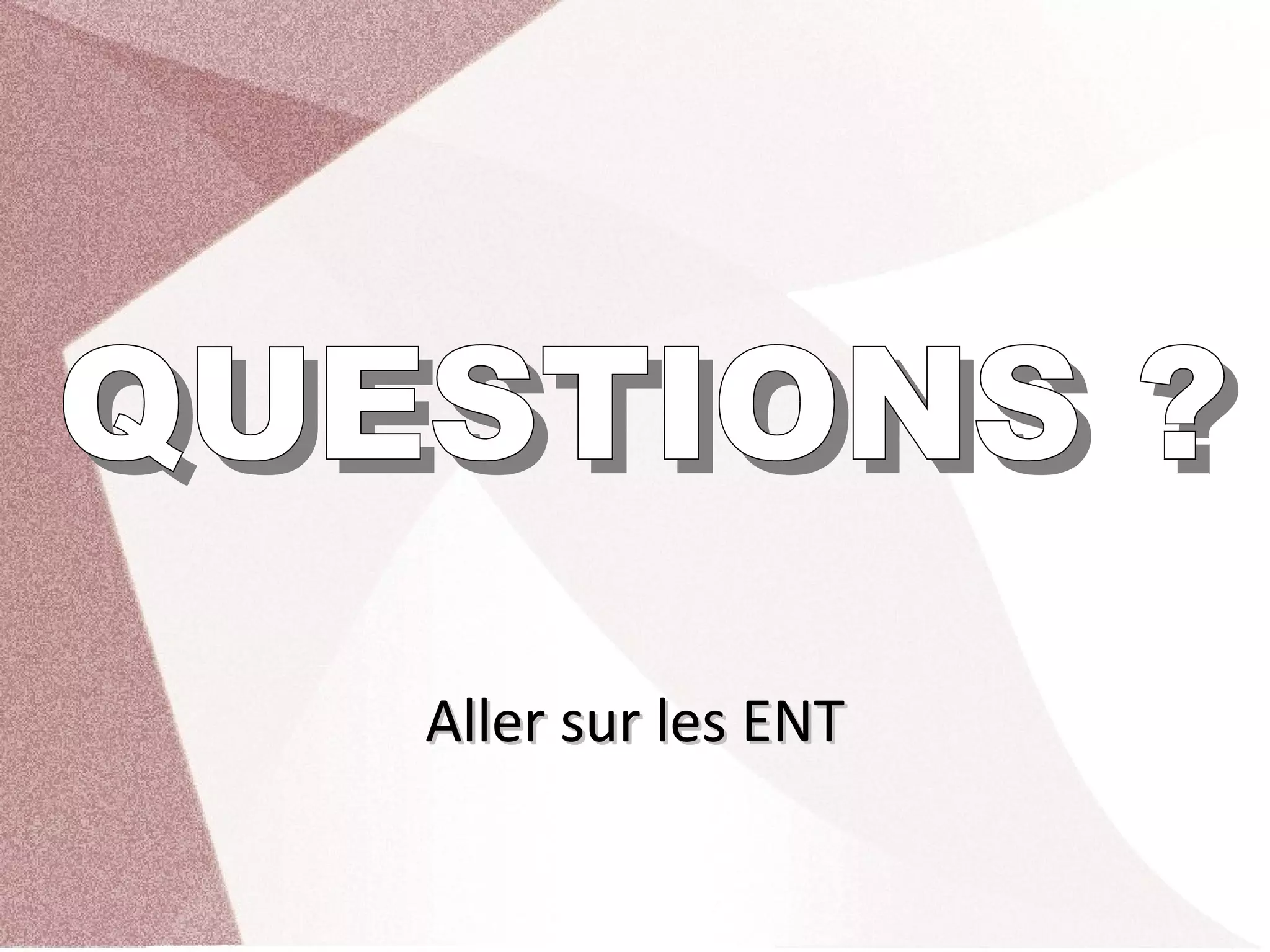 Aller sur les ENT
 