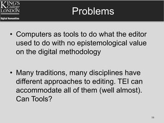 The Role of Technology in Scholarly Editing