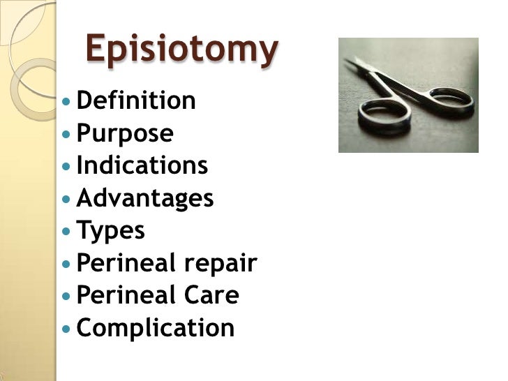 Presentation episiotomy