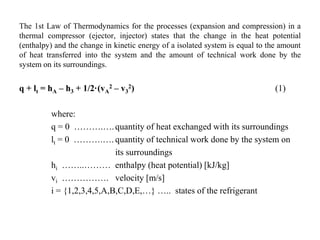 EJECTOR REFRIGERATION CYCLE WITH THE INJECTION OF A HIGH DENSITY FLUID ...