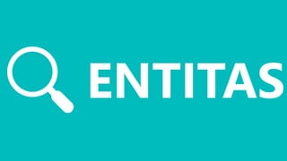 ENTITAS
 