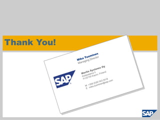 Thank You!




© 2010 SAP AG. All rights reserved. / Page 15
 