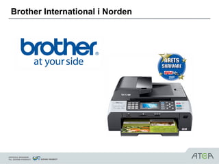 Brother International i Norden
 
