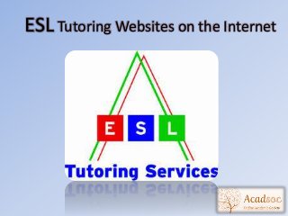 ESL Tutoring Websites on the Internet
 