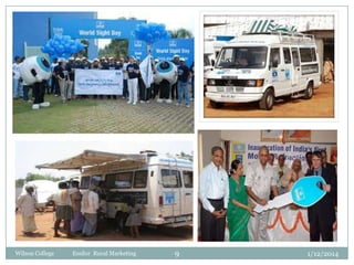 Wilson College

Essilor Rural Marketing

9

1/12/2014

 